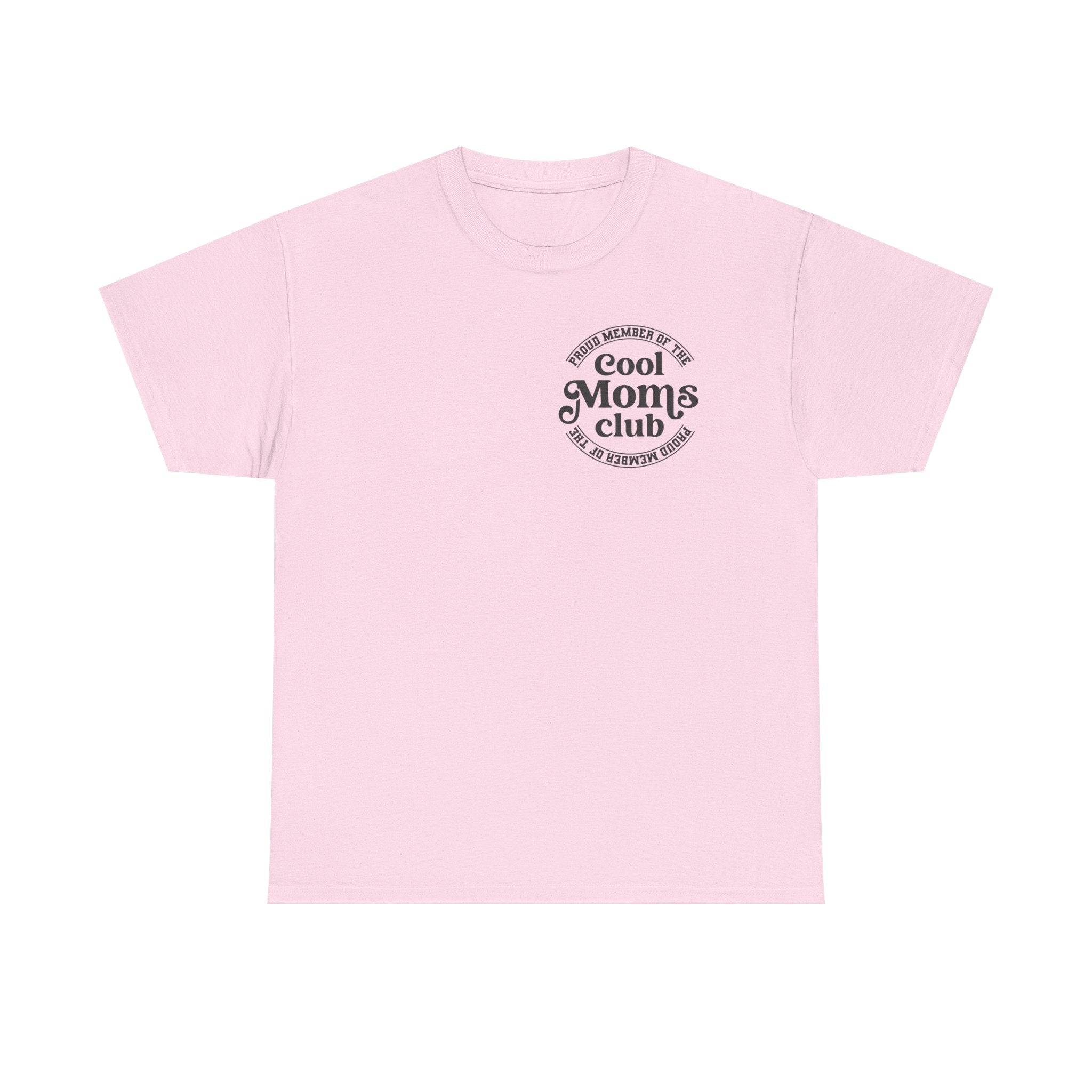 Cool Moms Club T‑Shirt