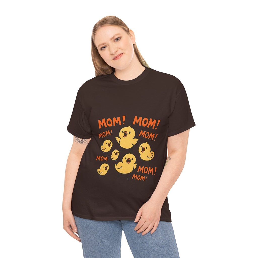 Mom! Mom! Chick Family T-Shirt