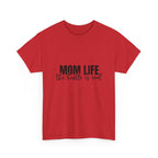 Mom Life T-Shirt