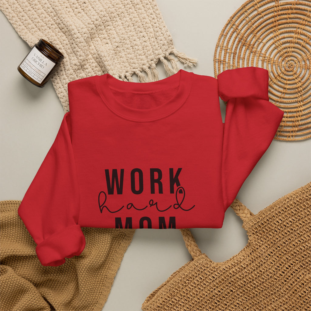Work Hard Mom Harder Crewneck