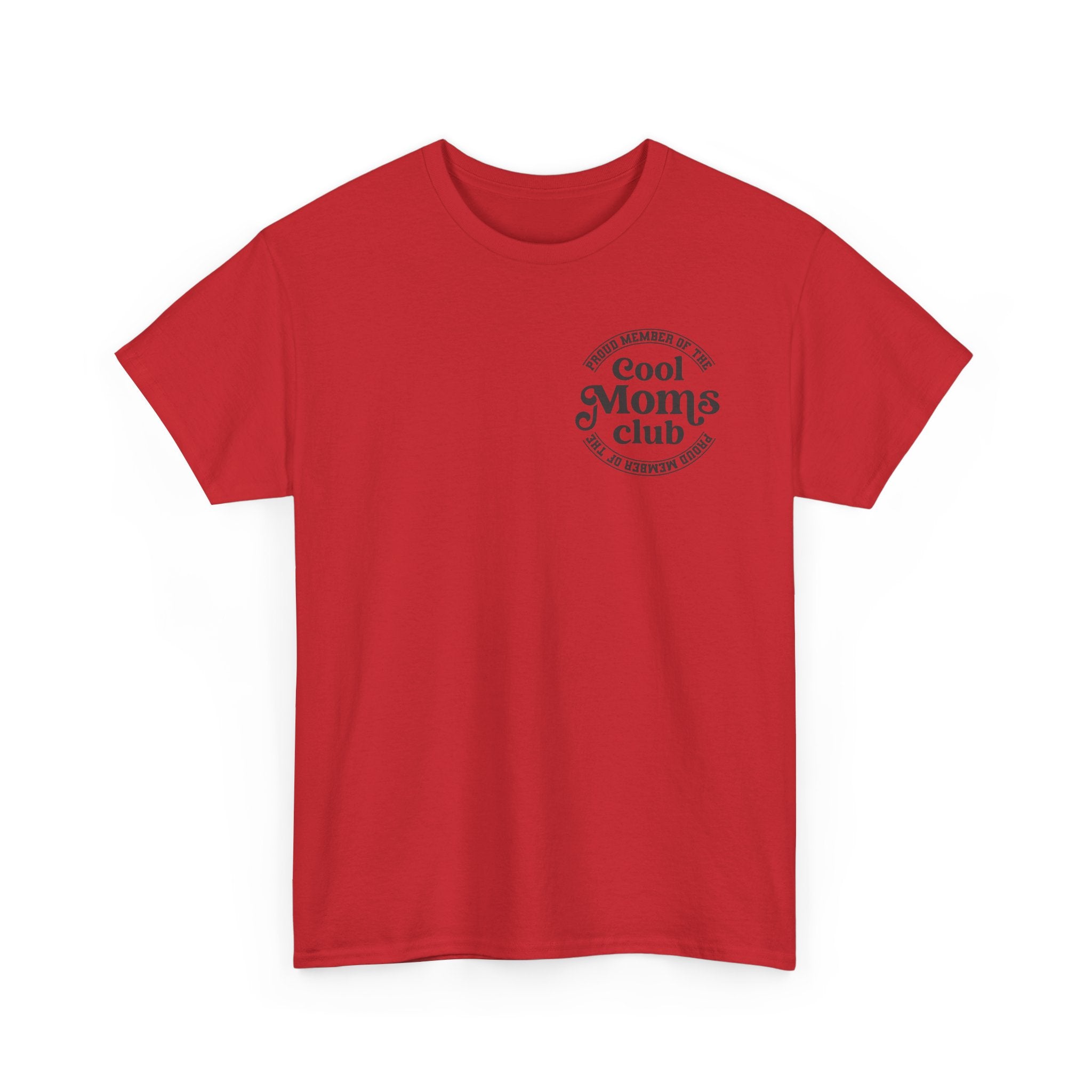 Cool Moms Club T-Shirt