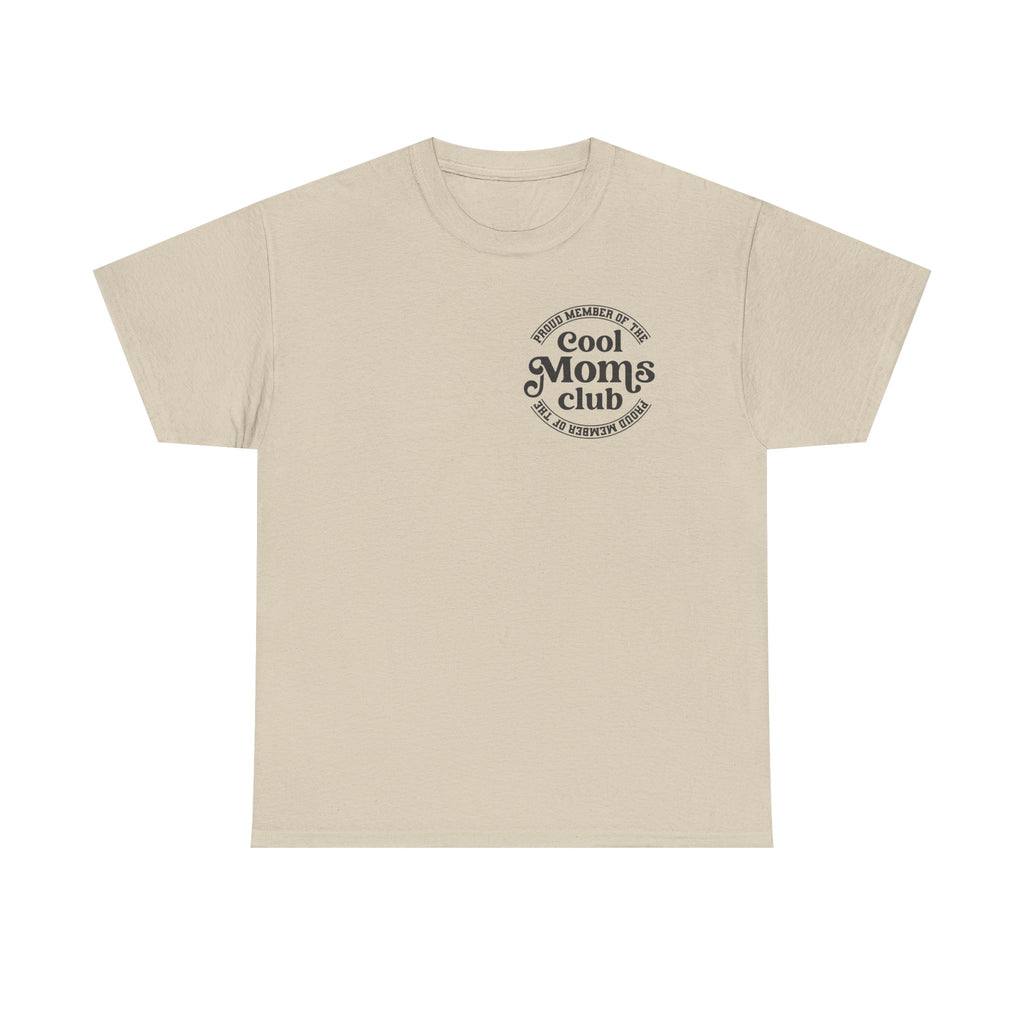 Cool Moms Club T‑Shirt