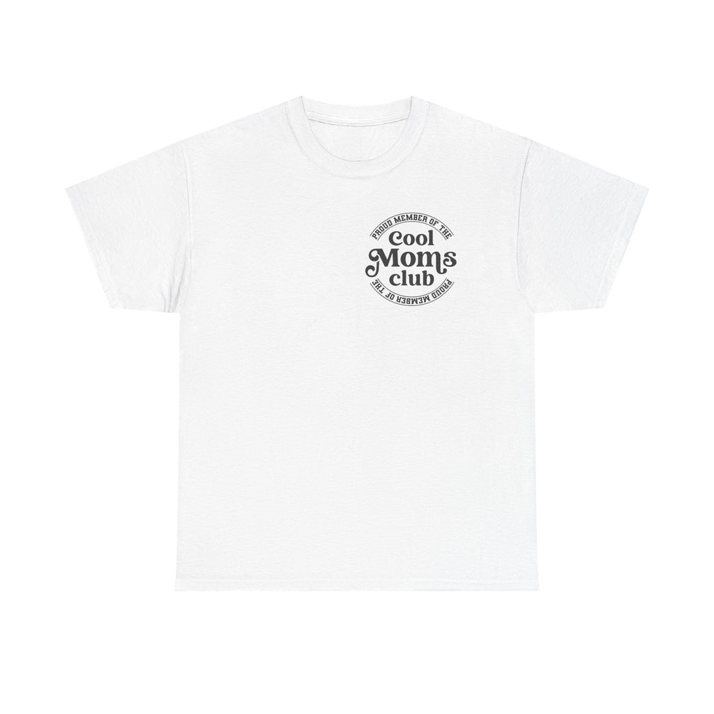 Cool Moms Club T‑Shirt