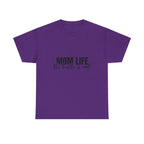 Mom Life T-Shirt
