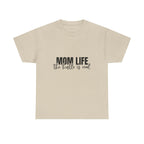 Mom Life T-Shirt