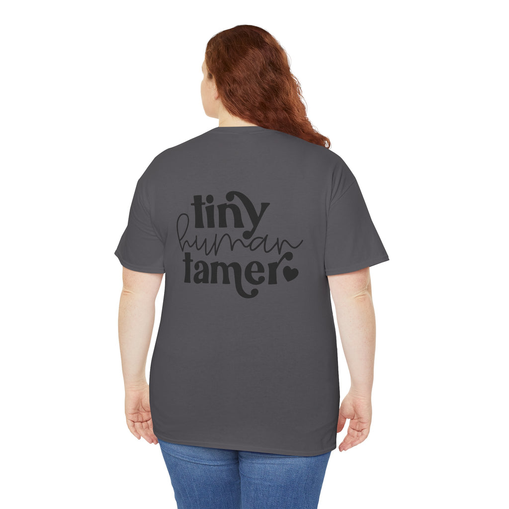 Tiny Human Tamer T-Shirt