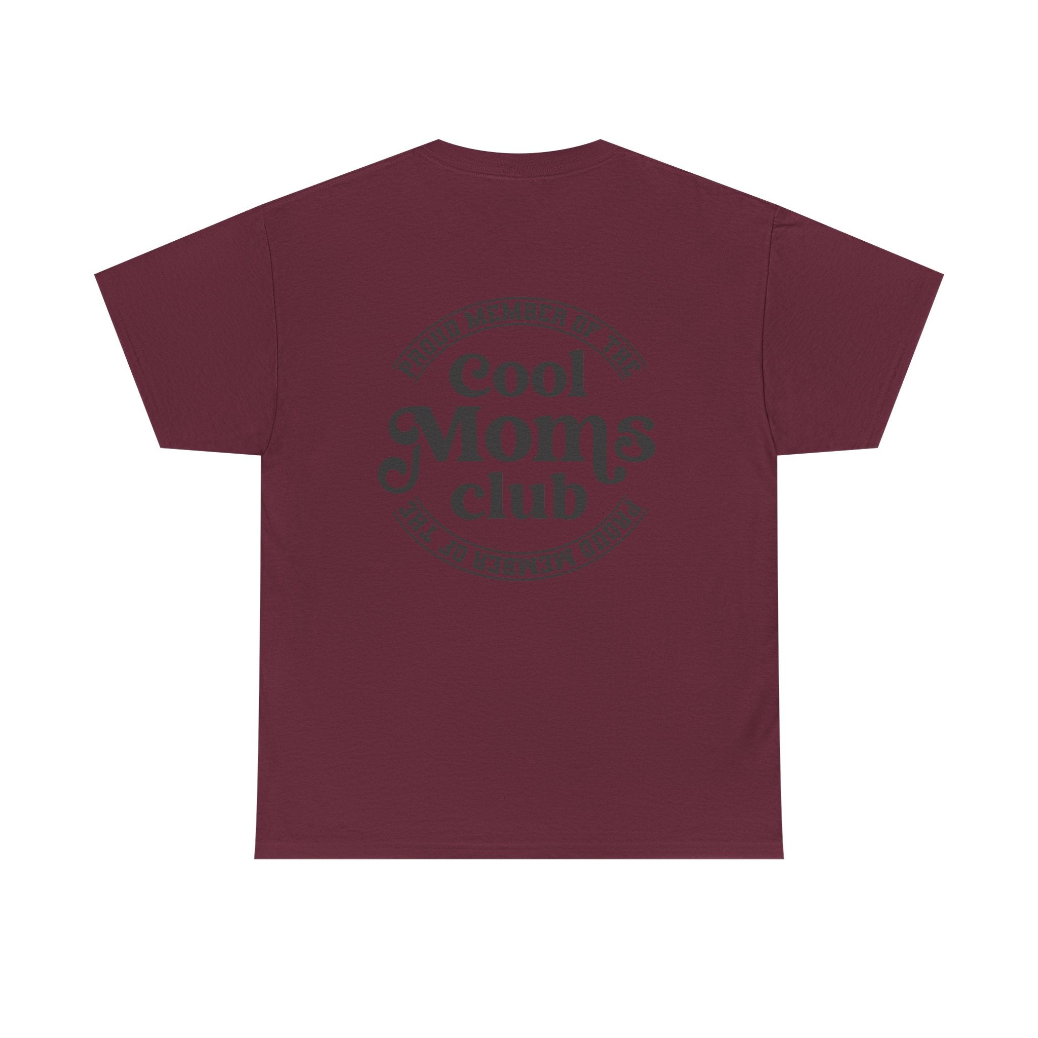 Cool Moms Club T-Shirt
