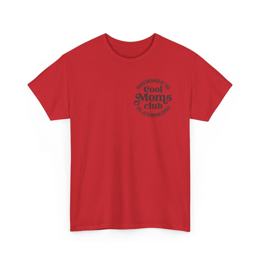 Cool Moms Club T‑Shirt