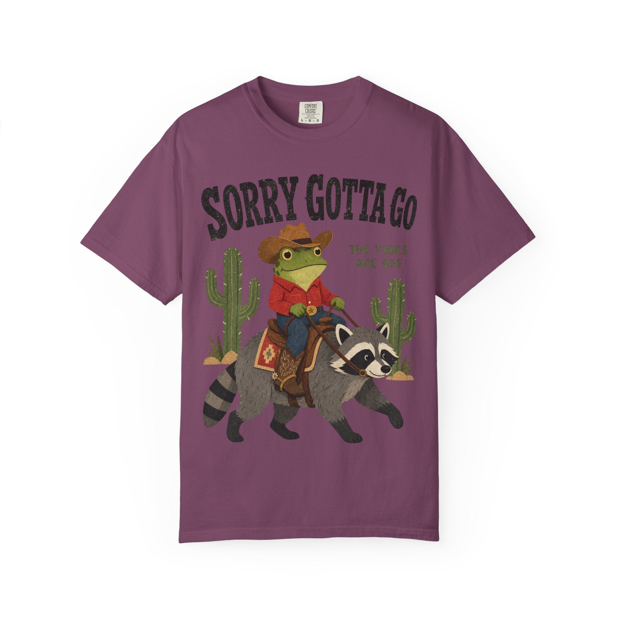 Sorry Gotta Go T-Shirt — Cowboy Frog Riding Raccoon (The Vibes Are Off)