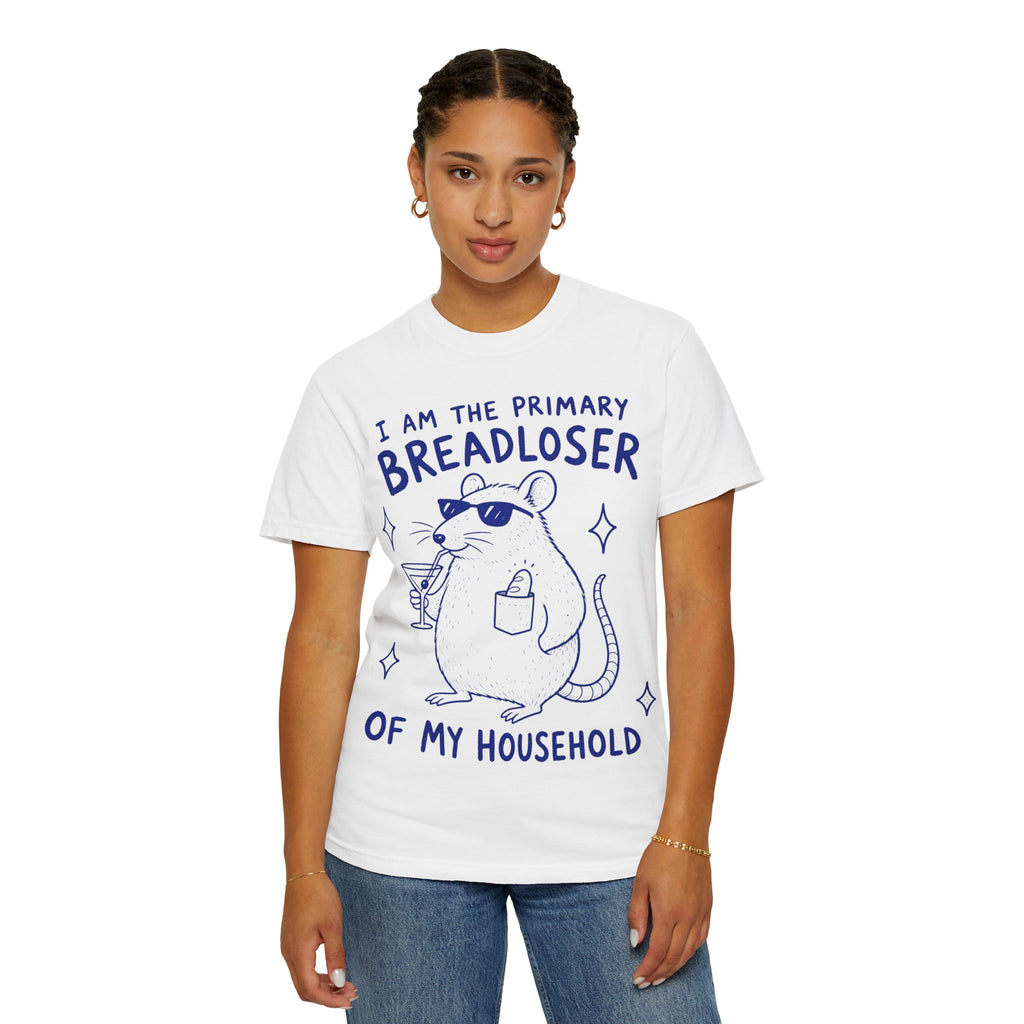 Breadloser T-Shirt — "I Am the Primary Breadloser of My Household" Cartoon Rat Tee