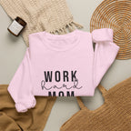 Work Hard Mom Harder Crewneck