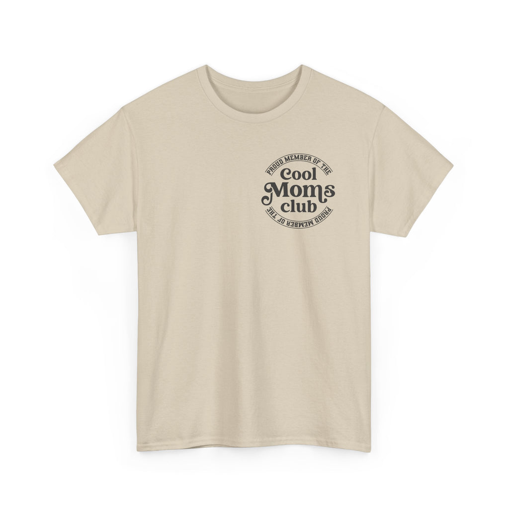 Cool Moms Club T‑Shirt