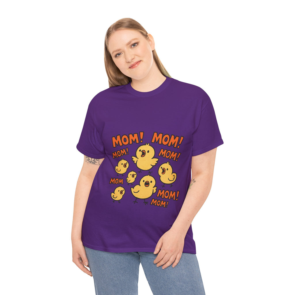 Mom! Mom! Chick Family T-Shirt
