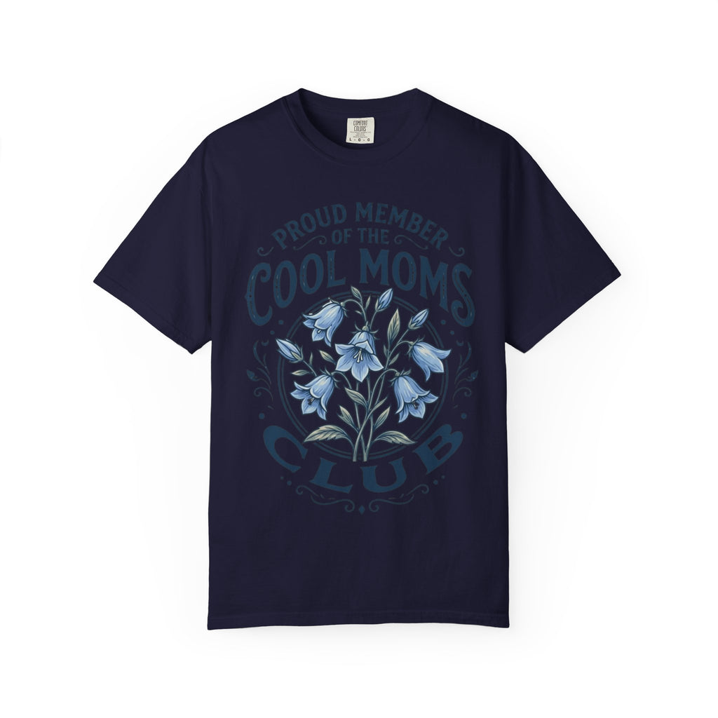 Cool Moms Club T-Shirt – “Proud Member of the Cool Moms Club” Floral Tee