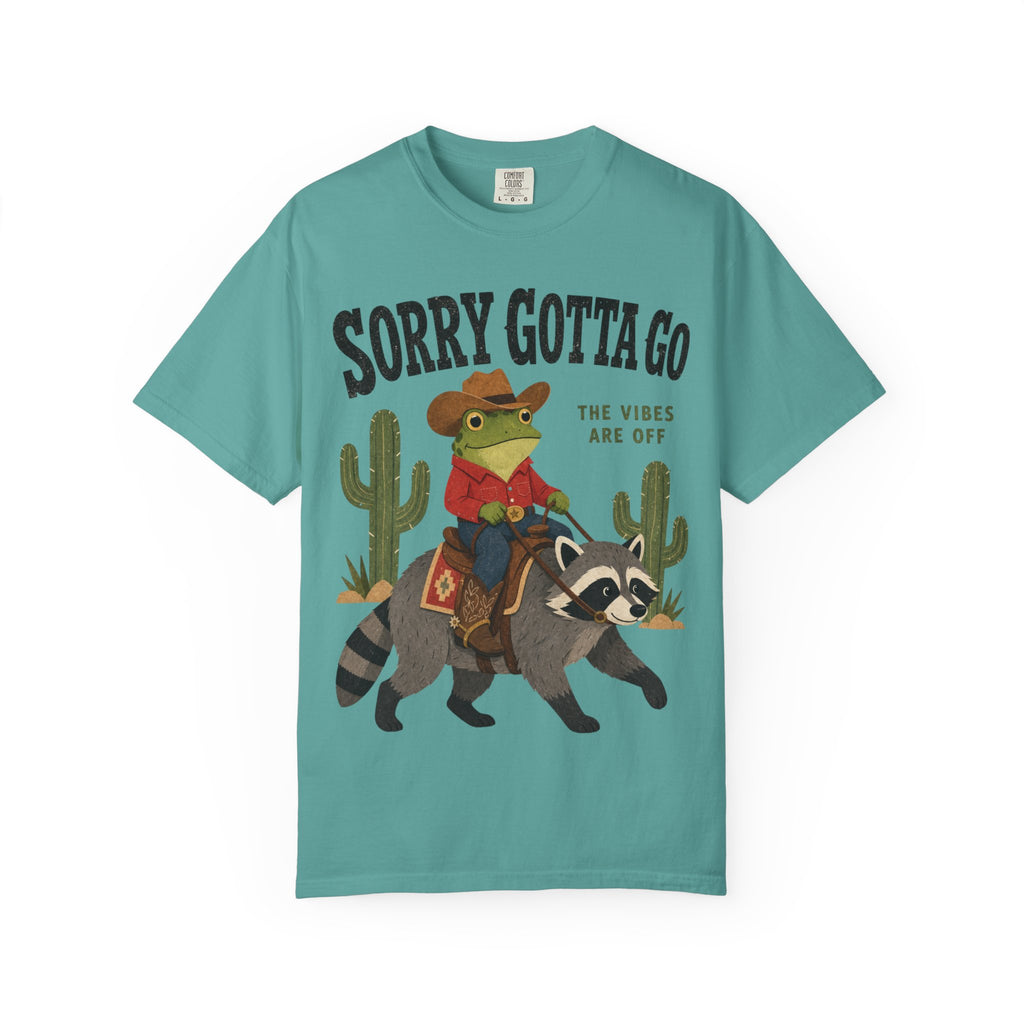 Sorry Gotta Go T-Shirt — Cowboy Frog Riding Raccoon (The Vibes Are Off)