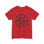 Cool Moms Club T-Shirt