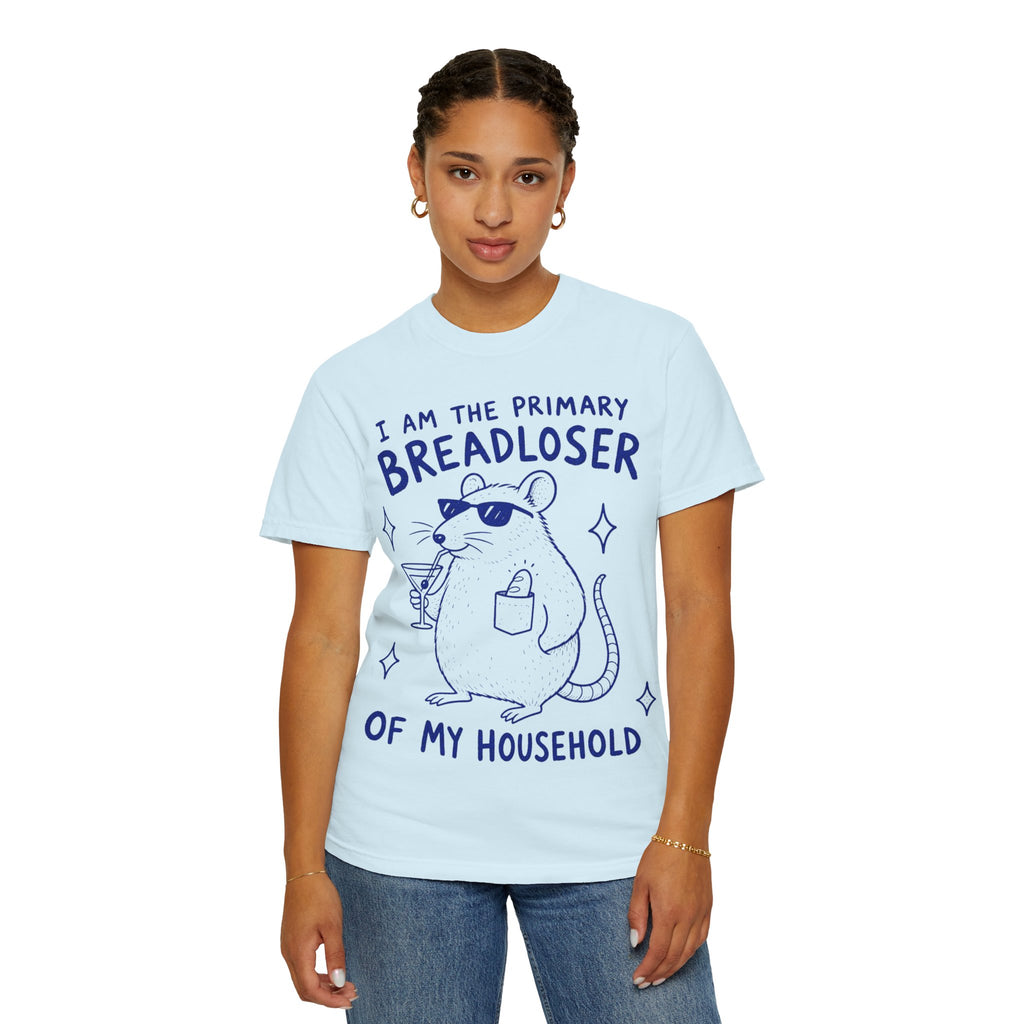 Breadloser T-Shirt — "I Am the Primary Breadloser of My Household" Cartoon Rat Tee