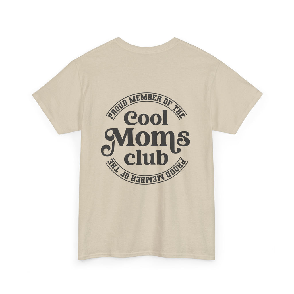 Cool Moms Club T-Shirt