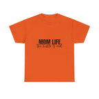 Mom Life T-Shirt