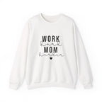 Work Hard Mom Harder Crewneck