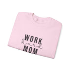 Work Hard Mom Harder Crewneck