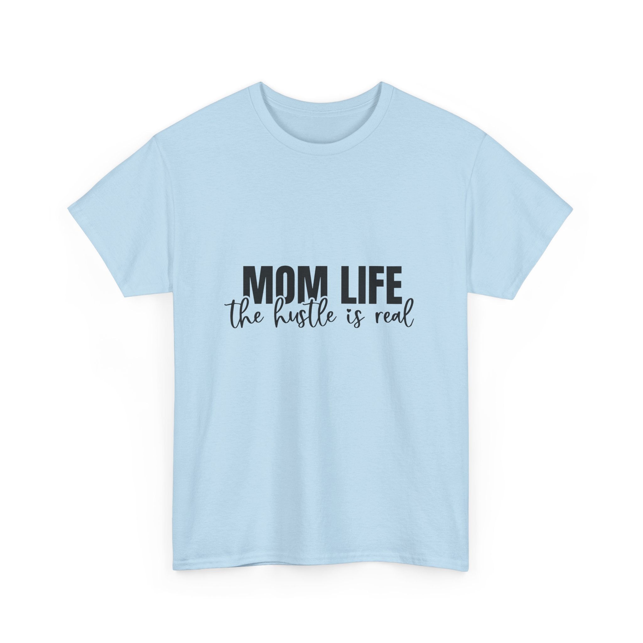 Mom Life T-Shirt