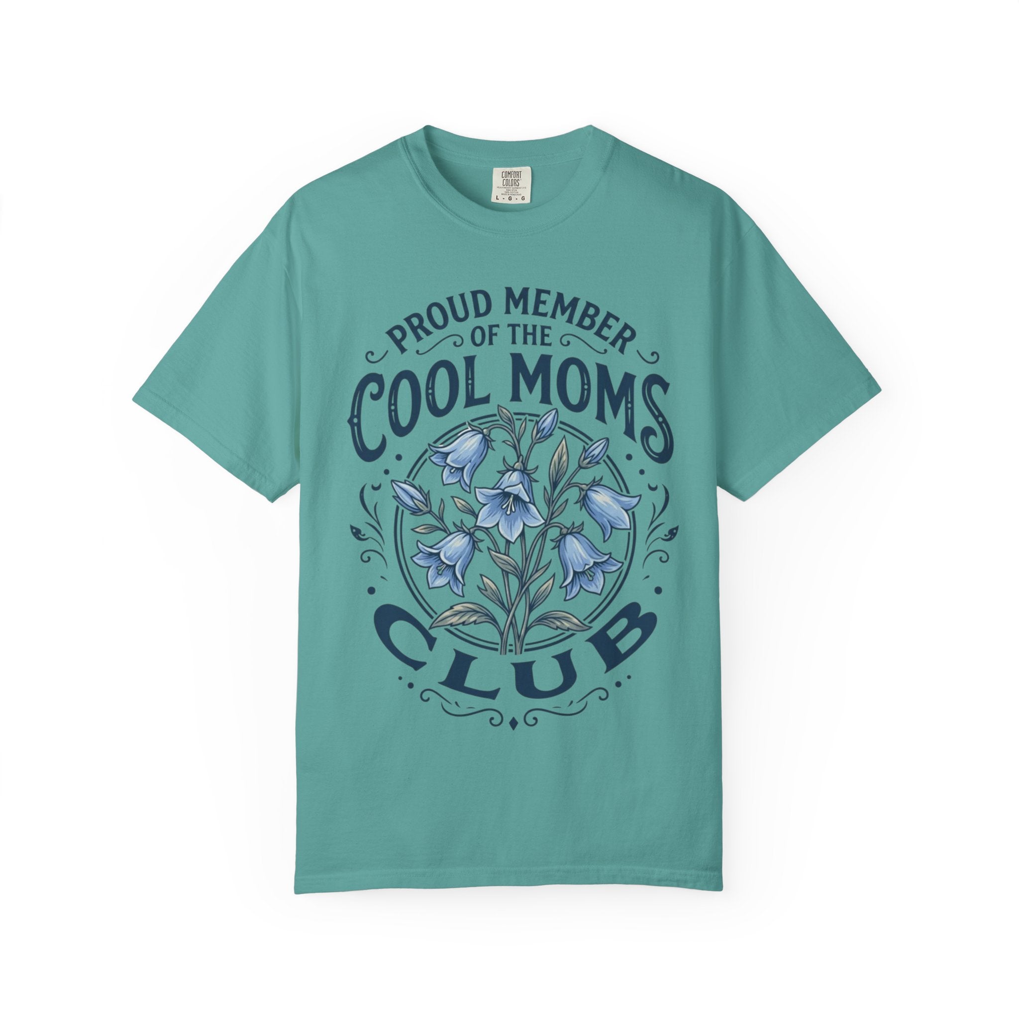 Cool Moms Club T-Shirt – “Proud Member of the Cool Moms Club” Floral Tee