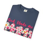 God Made Me Mama T-shirt