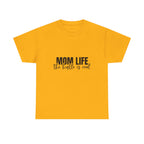 Mom Life T-Shirt