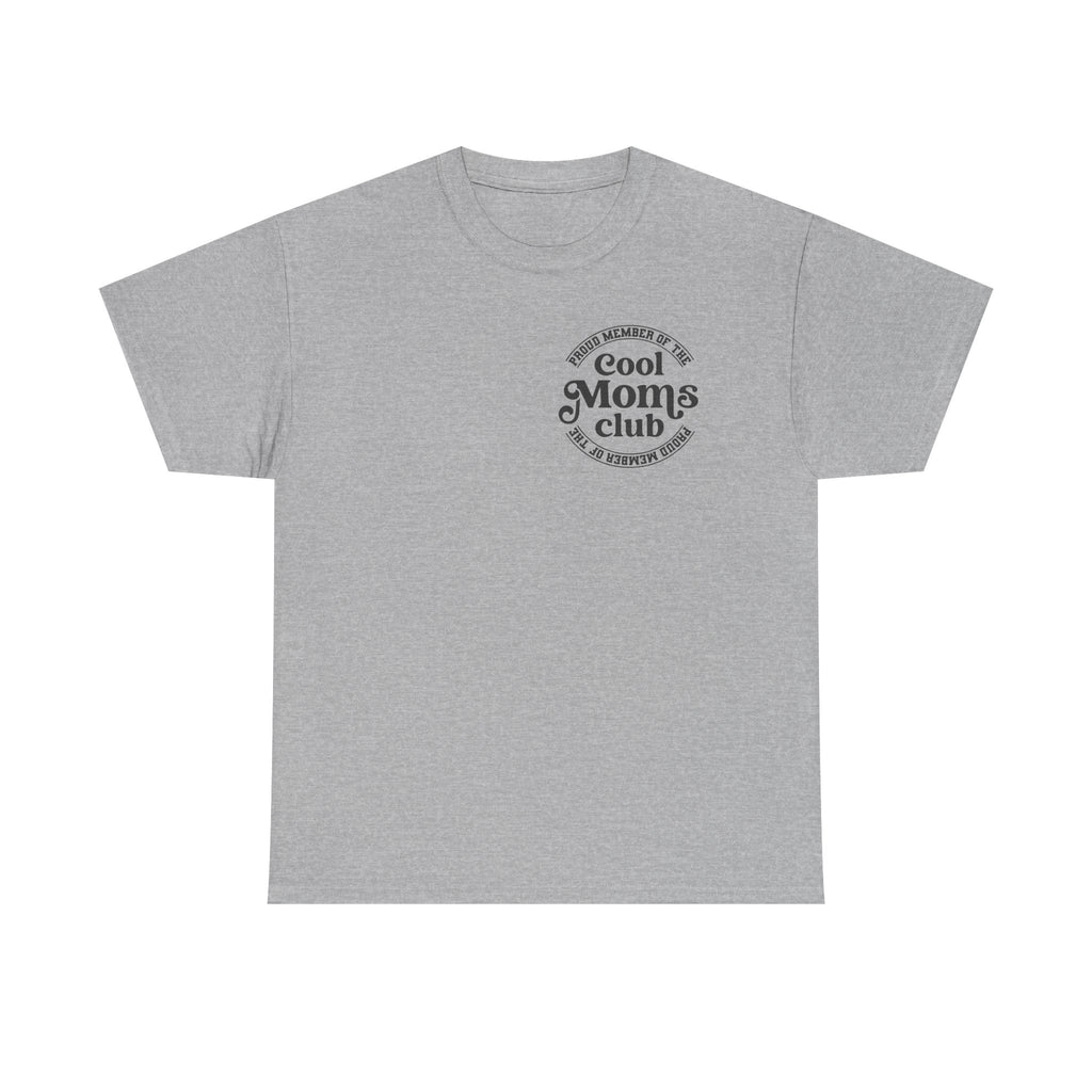 Cool Moms Club T‑Shirt