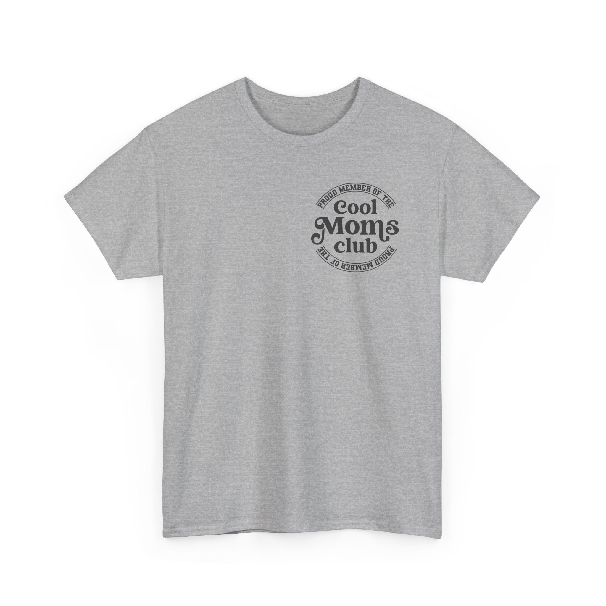 Cool Moms Club T‑Shirt