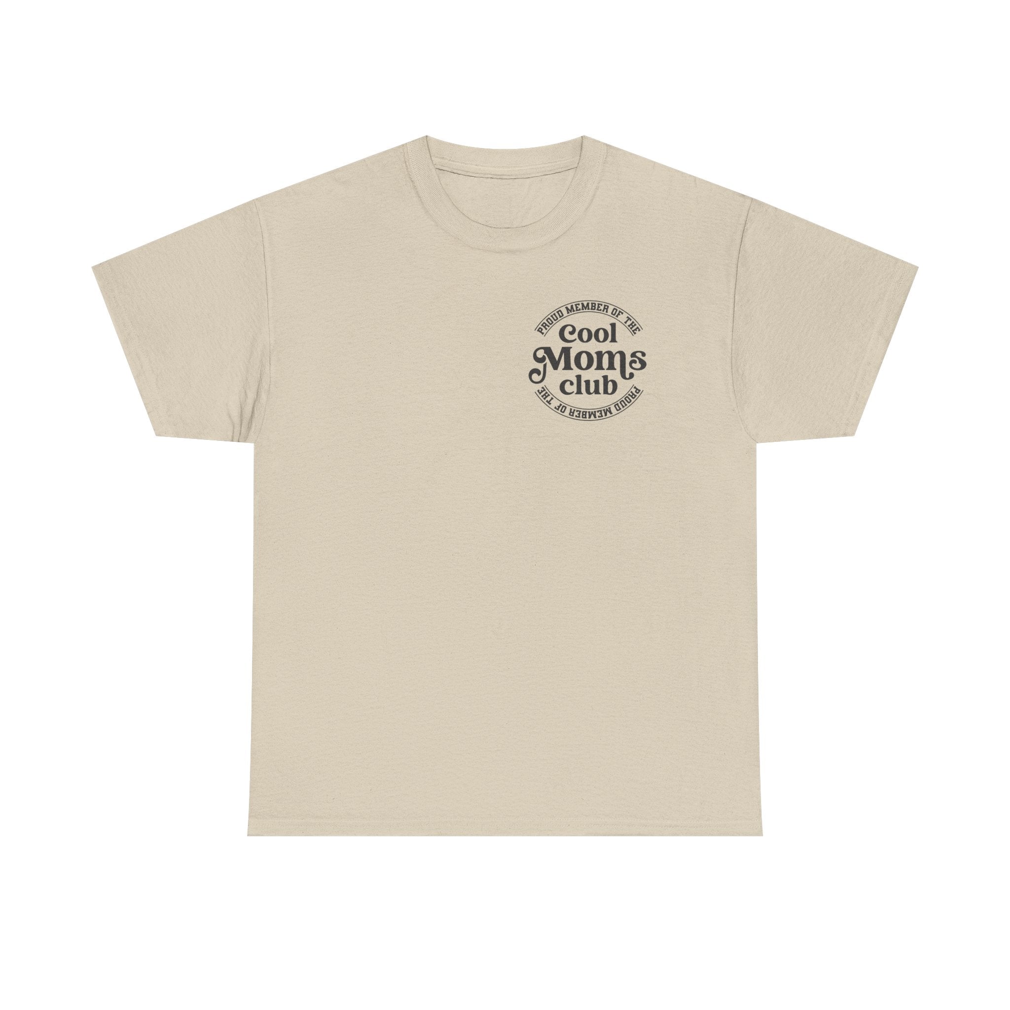 Cool Moms Club T-Shirt