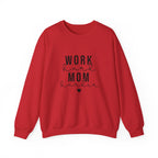Work Hard Mom Harder Crewneck