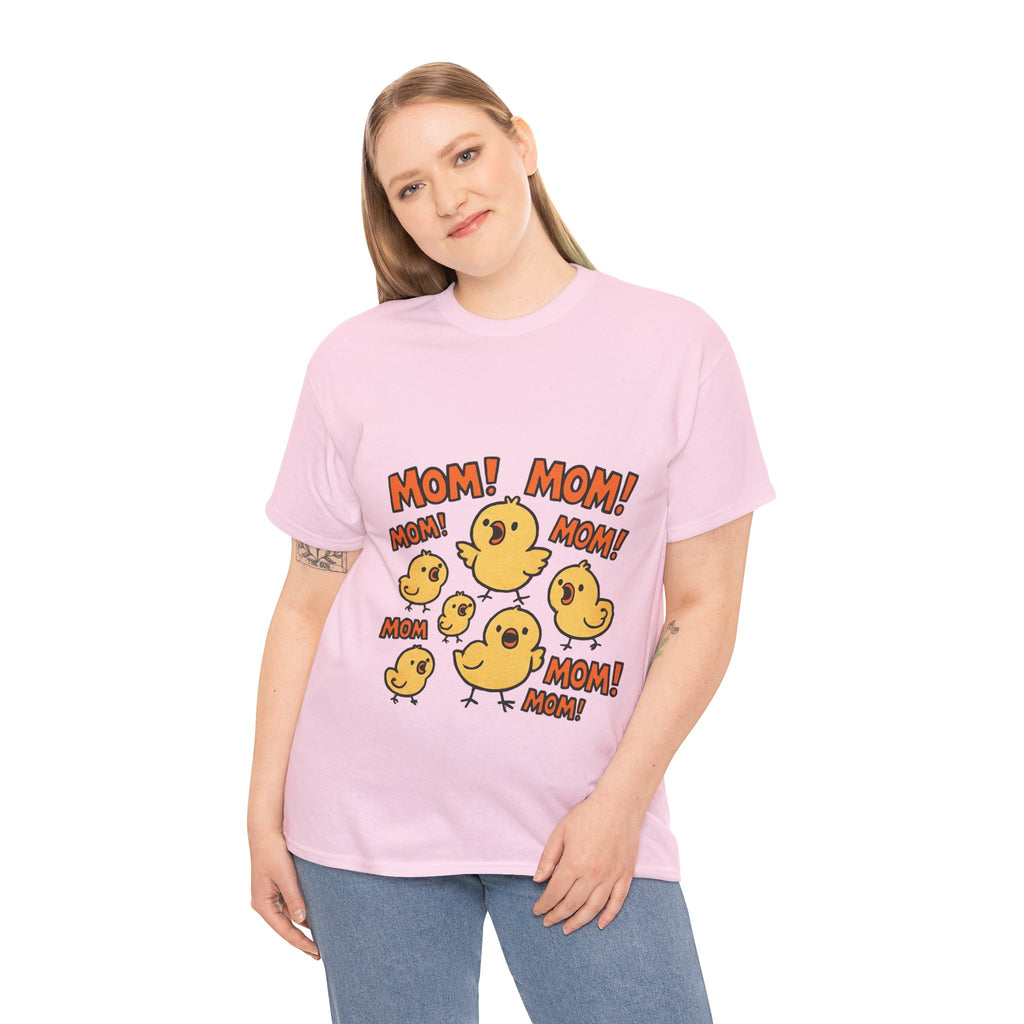 Mom! Mom! Chick Family T-Shirt