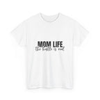 Mom Life T-Shirt