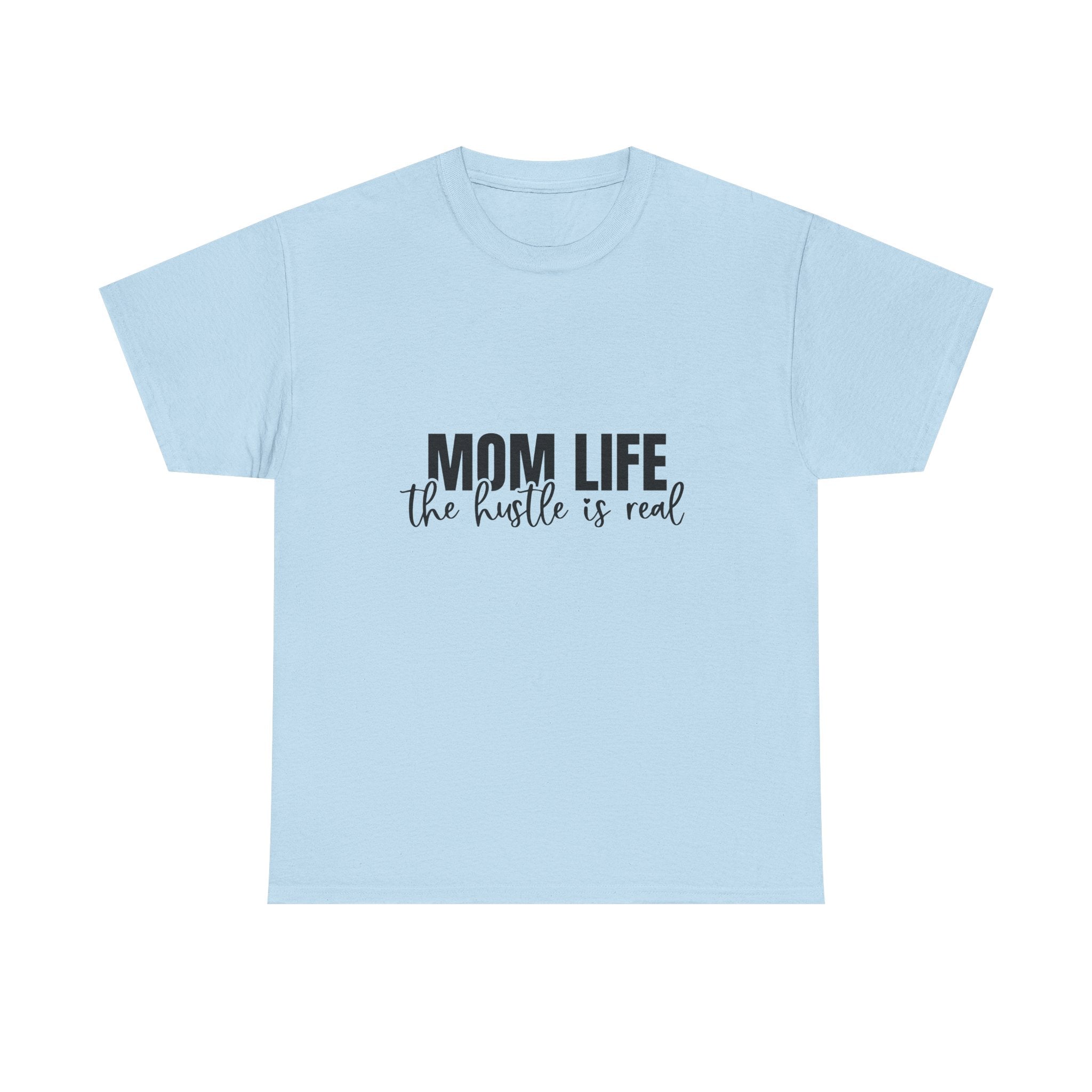 Mom Life T-Shirt