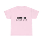 Mom Life T-Shirt