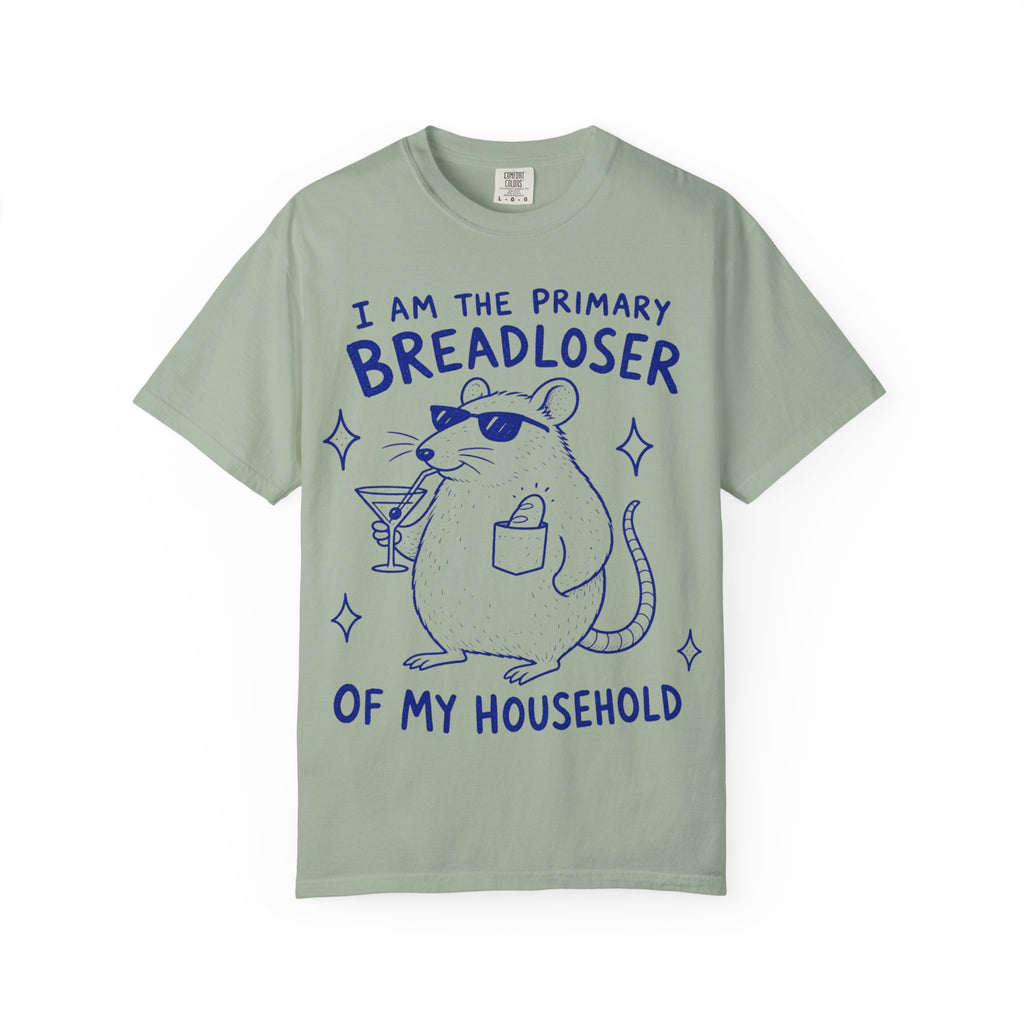 Breadloser T-Shirt — "I Am the Primary Breadloser of My Household" Cartoon Rat Tee