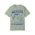 Breadloser T-Shirt — "I Am the Primary Breadloser of My Household" Cartoon Rat Tee