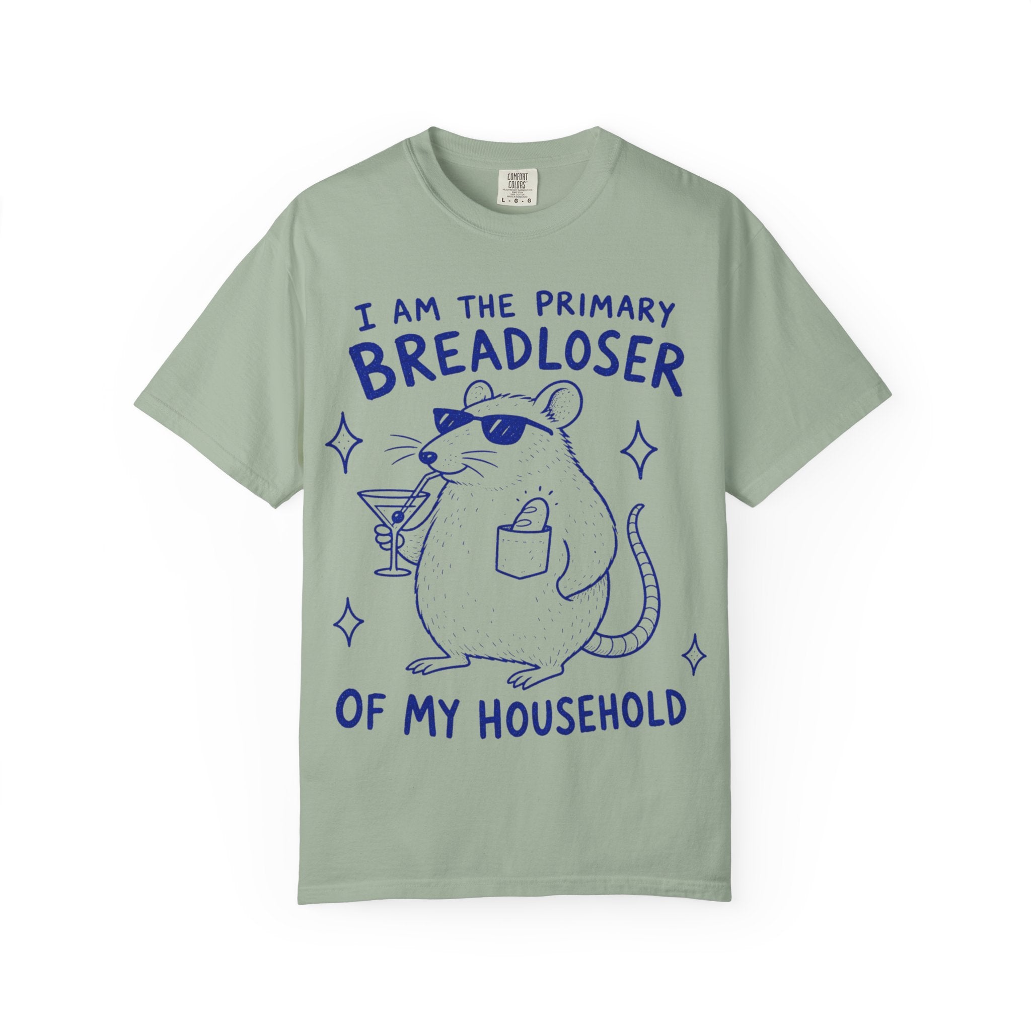Breadloser T-Shirt — "I Am the Primary Breadloser of My Household" Cartoon Rat Tee