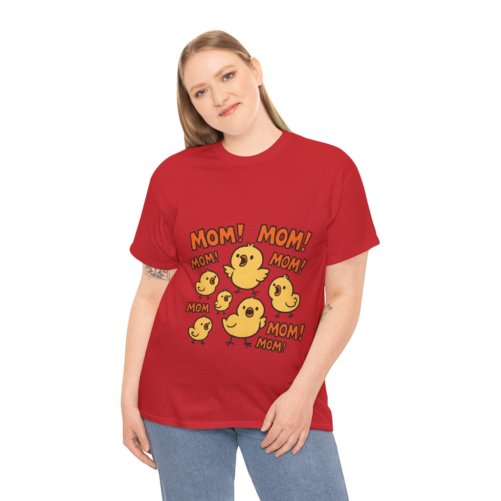 Mom! Mom! Chick Family T-Shirt
