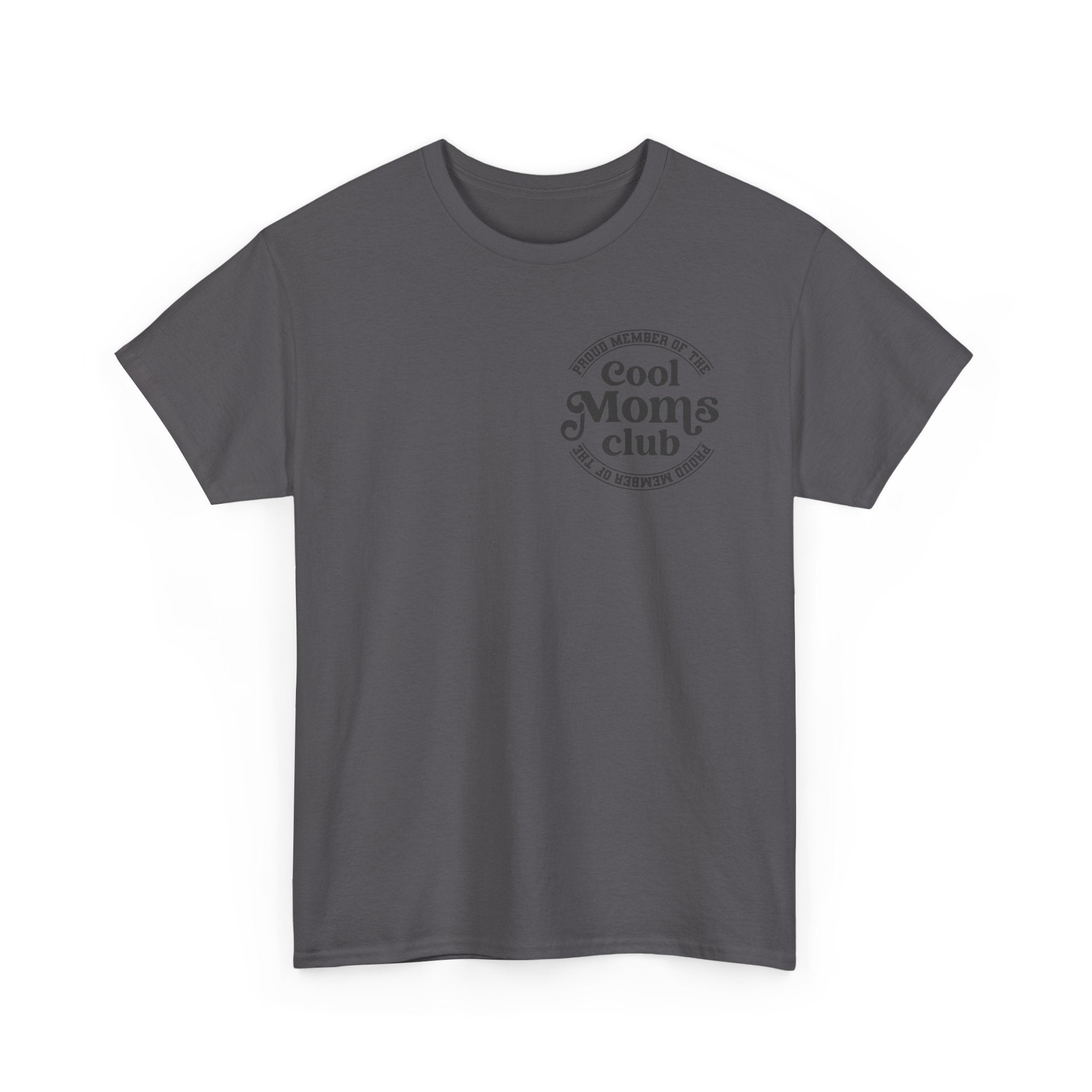 Cool Moms Club T‑Shirt