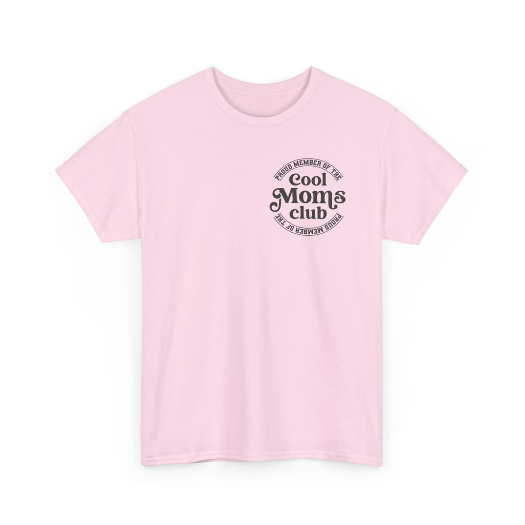 Cool Moms Club T‑Shirt